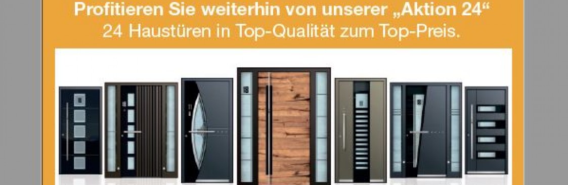 Aktion 24 - 24 Haustüren in Top-Qualität und zu Top-Preisen